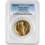 2015 W $100 American Liberty High Relief Gold Coin - PCGS MS70