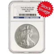 2015 W American Silver Eagle - NGC MS 70 Early Releases