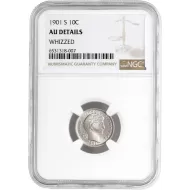 1901 S Barber Dime - NGC AU Details Whizzed