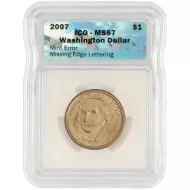 2007 George Washington Presidential Dollar - Missing Edge Lettering - ICG MS67